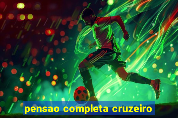 pensao completa cruzeiro